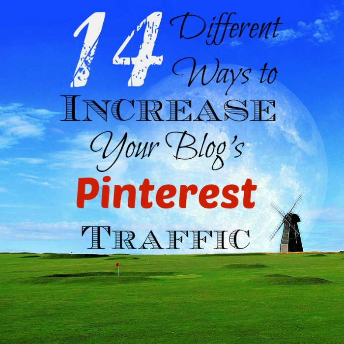 14-Different-Ways-to-Increase-Your-Blogs-Pinterest-Traffic-SQ-LG