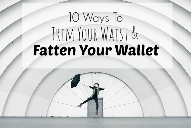 10-ways-trim-waist-fatten-wallet