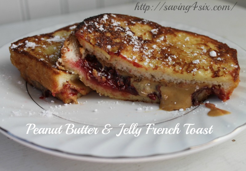 Peanut Butter & Jelly French Toast